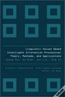 Capa do artigo Linguistic Values Based Intelligent Information Processing: Theory, Methods And Applications