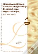 Lingüística Aplicada A La Enseñanza-Aprendizaje Del Español Como Lengua Extranjera