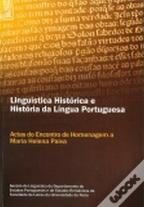 Linguística Histórica e História da Língua Portuguesa