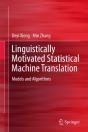 Linguistically Motivated Statistical Machine Translation - Preview
