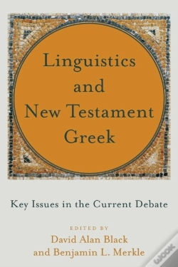 Capa do artigo Linguistics And New Testament Greek Â€“ Key Issues In The Current Debate