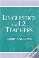 Linguistics For L2 Teachers