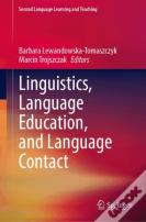 Linguistics, Language Education, And Language Contact