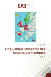 Linguistique Comparee Des Langues Germaniques - Vol. Ii