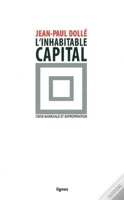 Capa do artigo L'Inhabitable Capital ; Crise Mondiale Et Expropiation