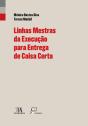 Linhas Mestras da Execução para Entrega de Coisa Certa - Preview