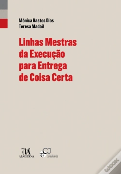 Capa do artigo Linhas Mestras da Execução para Entrega de Coisa Certa