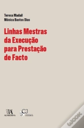 Linhas Mestras da Execução para Prestação de Facto