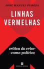 Linhas Vermelhas - A Crise como Política - Preview