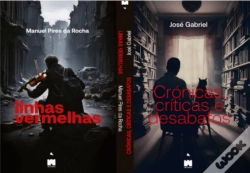 Capa do artigo Linhas Vermelhas & Crónicas, Críticas e Desabafos