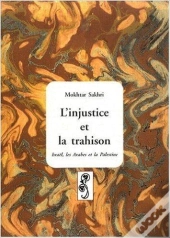 L'Injustice Et La Trahison?