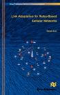 Link Adaptation For Relay-Based Cellular Networks - Preview