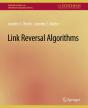 Link Reversal Algorithms - Preview