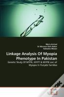 Linkage Analysis Of Myopia Phenotype In Pakistan