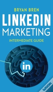 Capa do artigo Linkedin Marketing - Intermediate Guide
