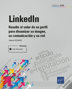 Capa do artigo Linkedin Resalte El Valor De Su Perfil Para Dinamizar Su Im