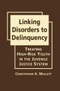 Linking Disorders To Delinquency - Preview