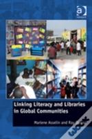 Linking Literacy And Libraries In Global Communities