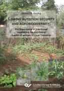 Linking Nutrition Security And Agrobiodiversity