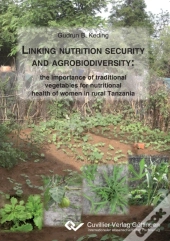 Linking Nutrition Security And Agrobiodiversity