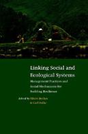 Linking Social And Ecological Systems