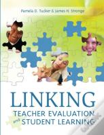 Linking Teacher Evaluation And Student Learning