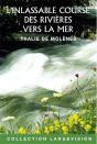 L'Inlassable Course Des Rivières Vers La Mer - Preview