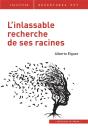 L'Inlassable Recherche De Ses Racines - Preview