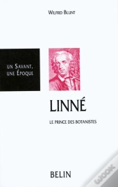 Linne, Le Prince Des Botanistes