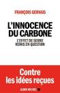 L'Innocence Du Carbone ; L'Effet De Serre Remis En Question - Preview