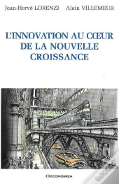 L'Innovation Au Coeur De La Nouvelle Croissance