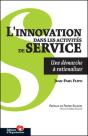 L'Innovation Dans Les Activités De Service : Une Démarche À Rationaliser - Preview