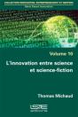 L'Innovation Entre Science Et Science-Fiction - Preview