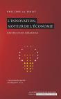 L'Innovation, Moteur De L'Économie ; Destruction Créatrice - Preview
