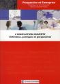 L'Innovation Ouverte - Definition, Pratiques Et Perspectives - Preview