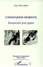 L'Innovation Sportive : Entreprendre Pour Gagner - Preview