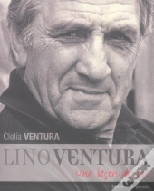 Lino Ventura ; Une Leçon De Vie