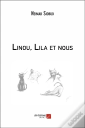 Linou, Lila Et Nous