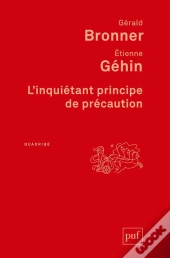 L'Inquiétant Principe De Précaution (2e Édition)