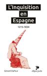 L'Inquisition En Espagne ; 1215-1834