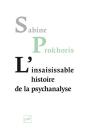 L'Insaisissable Histoire De La Psychanalyse - Preview