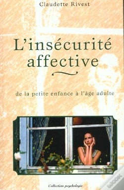 Capa do artigo L'Insecurite Affective ; De La Petite Enfance A L'Age Adulte
