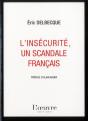 L'Insecurite Un Scandale Francais - Preview