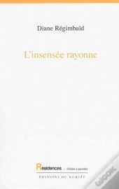L'Insensee Rayonne
