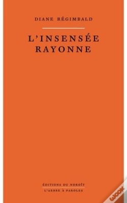 Capa do artigo L'Insensée Rayonne