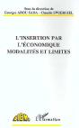 L'Insertion Par L'Economie ; Modalites Et Limites - Preview