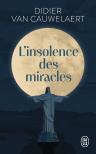 L'Insolence Des Miracles