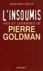 L'Insoumis Vies Et Legendes De Pierre Goldman - Preview