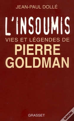 Capa do artigo L'Insoumis Vies Et Legendes De Pierre Goldman