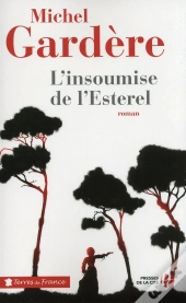 L'Insoumise De L'Esterel